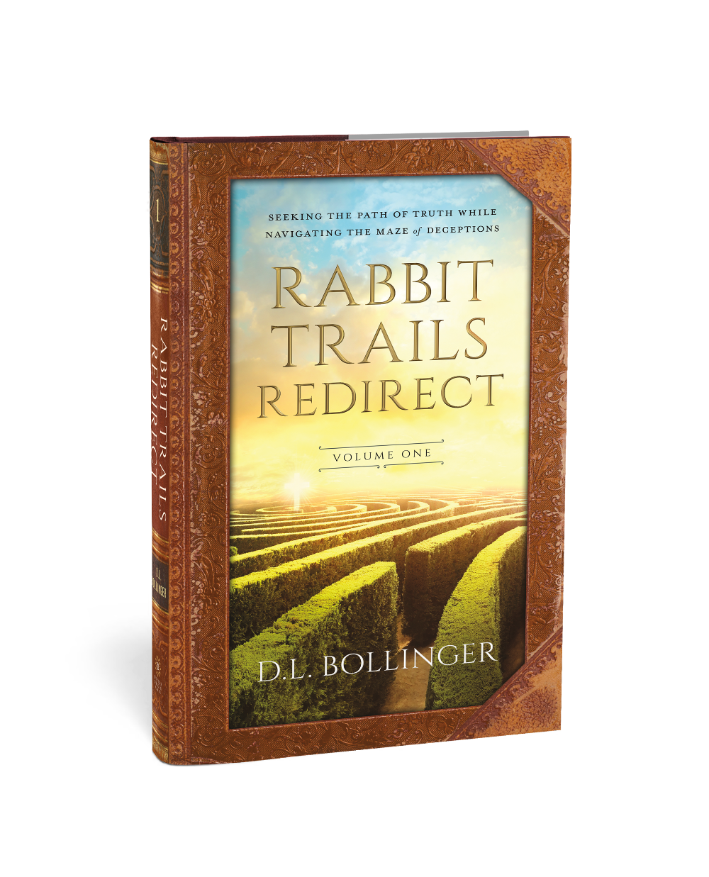 Rabbit Trails Redirect (Volume One) by author D.L. Bollinger — Hardcover 
